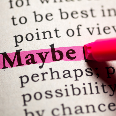 Maybe...