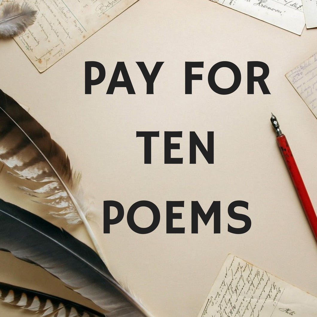 Pay For Ten Poems