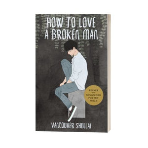 How To Love A Broken Man